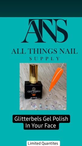 In Your Face Gel Polish by Glitterbels